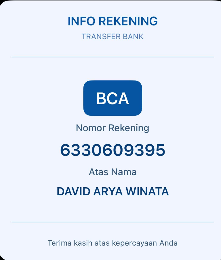 Info rekening transfer bank BCA, nomor rekening 6330609395 atas nama David Arya Winata